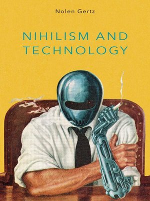 cover image of Nihilism and Technology